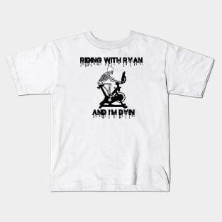 RIDING WITH RYAN AND IM DYIN Kids T-Shirt